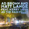Ad Brown & Matt Lange - As the Rain Falls - EP